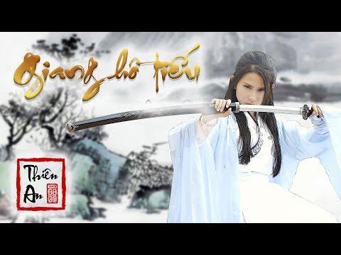 GIANG HỒ TIẾU Official MV Cổ trang 4K - Thiên An - Nhạc Hoa Lời Việt