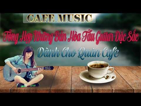 Tổng Hợp Những Bản Hòa Tấu Guitar Tình Ca Hay Nhất, Tuyệt Với Khi Vừa Nghe Vừa Nhâm Nhi Cafe