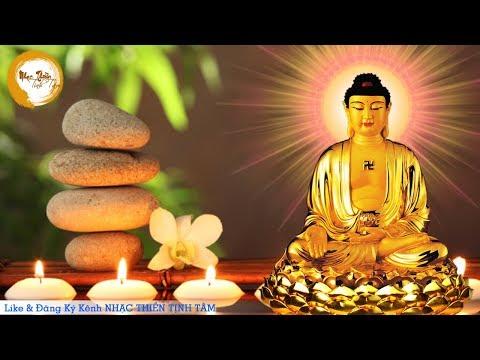 Nhạc Thiền Tịnh Tâm - Meditation Buddha - Nhạc Thiền Tịnh Tâm An Lạc Mới Nhất