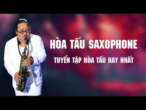 Hòa Tấu Saxophone  | Tuyển Tập Hòa Tấu Saxophone Trữ Tình Hay Nhất