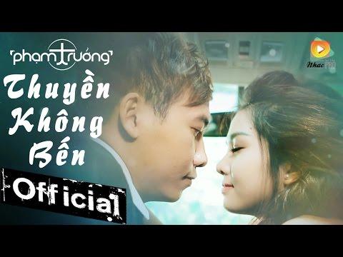 Thuyền Không Bến - Phạm Trưởng (OST Hot Boy Hột Vịt Lộn)