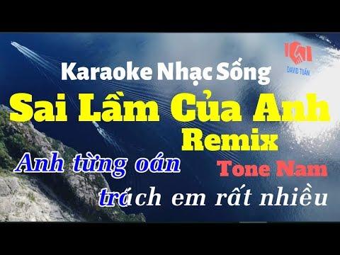 Karaoke Sai Lầm Của Anh | Remix | Tone Nam | Nhạc Sống Organ | David Tuấn