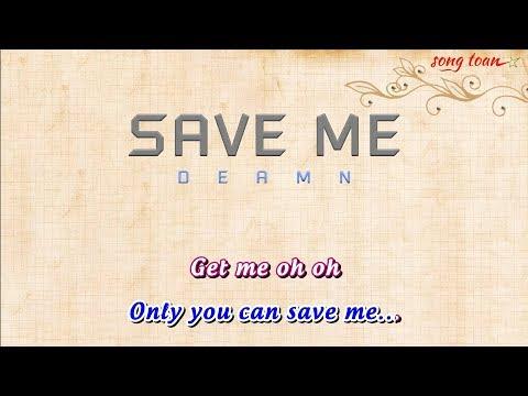 [Karaoke] SAVE ME - Deamn | Full Beat