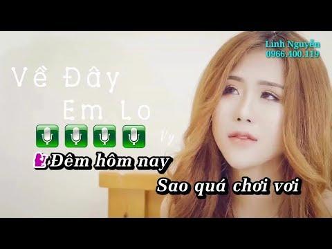 [ Karaoke ] Về Đây Em Lo | Beat, Huỳnh Ái Vy