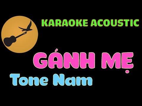 GÁNH MẸ Karaoke Tone Nam