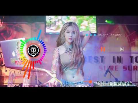 Tôi Nhớ Tên Anh Remix HOT - Trish Thùy Trang