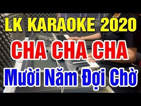 Karaoke Nhạc Sống Đàn Organ Đặc Biệt 2020 | Liên Khúc Cha Cha Cha - Hòa Tấu Trữ Tình Dễ Hát Cực Hay