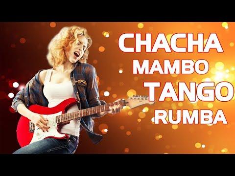 Mambo / Cha Cha Cha / Rumba / Tango 2020 | Non Stop Romantic Instrumental Love Songs | Dancing Music