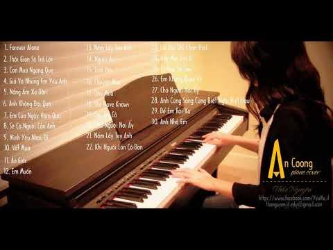 TUYỂN TẬP NHẠC KHÔNG LỜI AN COONG HAY NHẤT  I PIANO COVER BY AN COONG