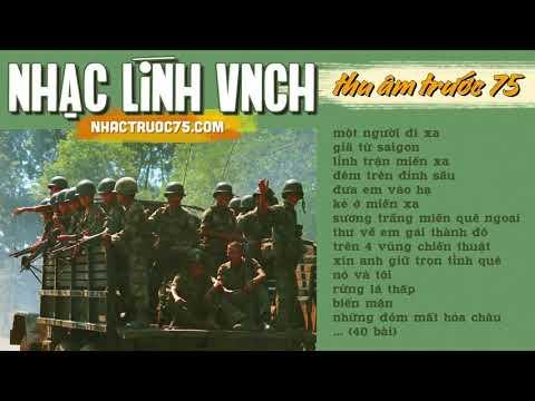 Tuyệt phẩm Nhạc lính Việt Nam Cộng Hòa hay nhất   Thu âm trước 1975