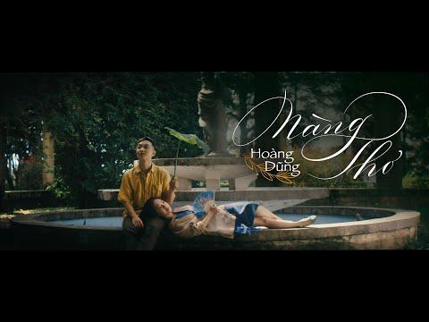 Nàng Thơ | Hoàng Dũng | Official MV