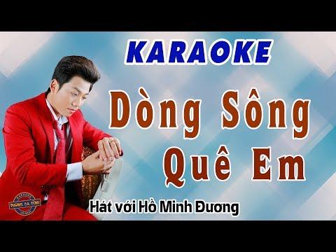 Dòng sông quê em / Hát với Hồ Minh Đương / Karaoke