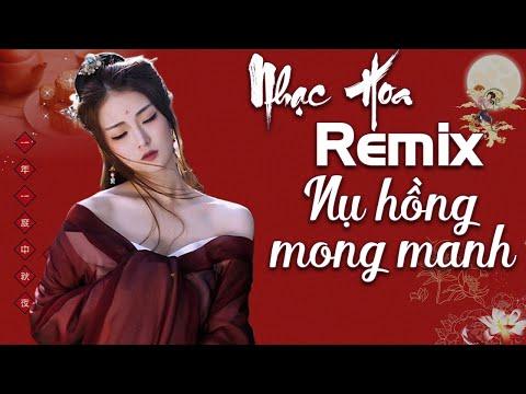 Liên Khúc Nụ Hồng Mong Manh, Tình Xưa Nghĩa Cũ Remix - LK Nhạc Hoa Lời Việt 2020 Remix Gây Phê