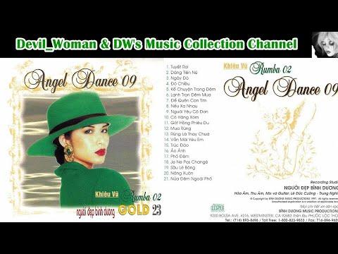 HÒA TẤU KHIÊU VŨ - ANGEL DANCE 09 (1997) [Người Đẹp Bình Dương Gold CD023] - ORIGINAL CD