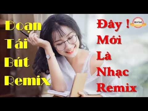 Đoạn Tái Bút Remix || LK Nhạc Trữ Tình Remix Nghe Hoài Không Chán || Beat 360