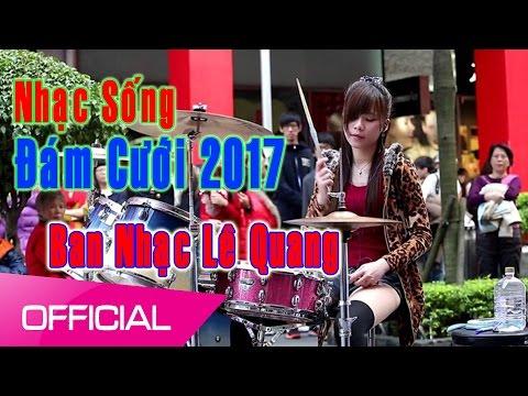 Nhạc Sống Thái Tuấn (Vol 24) - Nhạc Sống Đám cưới   - Ban Nhạc Lê Quang