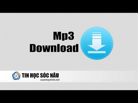 Cách tải nhạc mp3 về máy tính