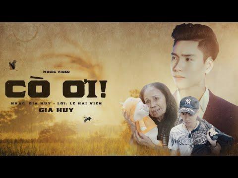 Cò Ơi - GIA HUY | Official MV 4K