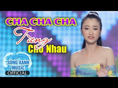 LK TỪNG CHO NHAU - Hương Giang | Cô Gái Trẻ Nhất Làng Nhạc Cha Cha Cha