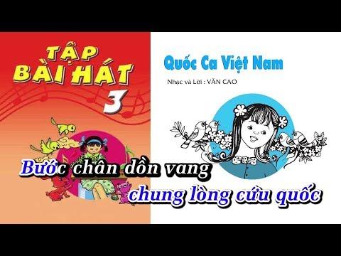 Bài 1 | Quốc Ca Việt Nam - Âm Nhạc Lớp 3 || Tập Hát Theo Lời | CD Bộ Giáo Dục