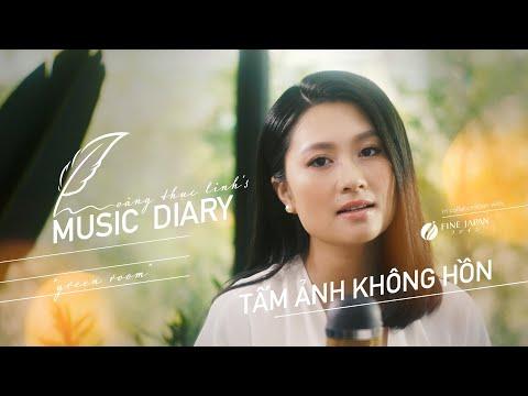 Hoàng Thục Linh's MUSIC DIARY || Tấm Ảnh Không Hồn