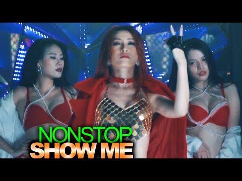 NonStop Show Me - Vĩnh Thuyên Kim Remix  - LK Nhạc Remix CỰC CHẤT SEXY GIRL