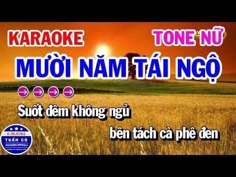 Karaoke Mười Năm Tái Ngộ Nhạc Sống Tone Nữ | Karaoke Tuấn Cò