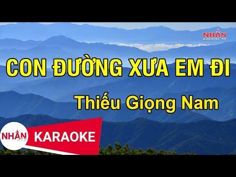 Karaoke Con Đường Xưa Em Đi Thiếu Giọng Nam | Nhan KTV