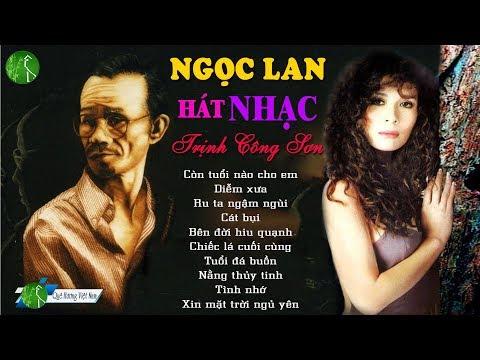 NGỌC LAN - Những Tình Khúc Trịnh Công Sơn Hay Nhất | Danh Ca Ngọc Lan Hát Nhạc Trịnh