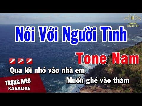 Karaoke Nói Với Người Tình Tone Nam Nhạc Sống | Trọng Hiếu