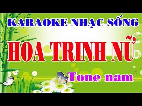 Karaoke nhạc sống HOA TRINH NỮ - Tone nam