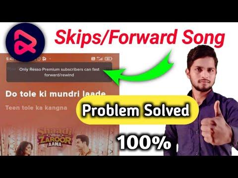 Resso song forward problem solution | only resso premium subscribers can fast forward/rewind