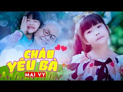 Cháu Yêu Bà ✿ Thần Đồng Âm Nhạc Việt Nam Bé MAI VY ♪ #NamvietThieunhi