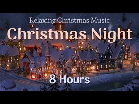 Relaxing Christmas Carol Music | 8 Hours | Quiet and Comfortable Instrumental Music | Cozy and Calm
