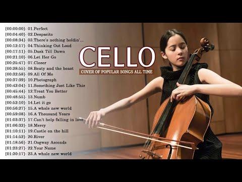 Top Cello Covers of Popular Songs  - Best Instrumental Cello Covers All Time