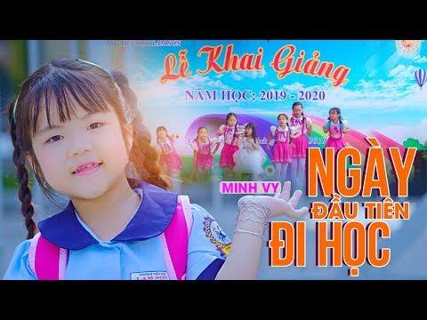 Ngày Đầu Tiên Đi Học [MV 4K] ♪ Bé Minh Vy ☀ Ca Nhạc Thiếu Nhi Ngày Tựu Trường Hay Nhất Cho Các Bé