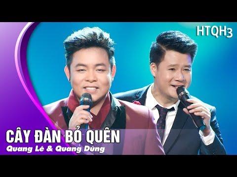 Cây Đàn Bỏ Quên - Quang Lê & Quang Dũng | Siêu Phẩm Hát Live Qúa Hay