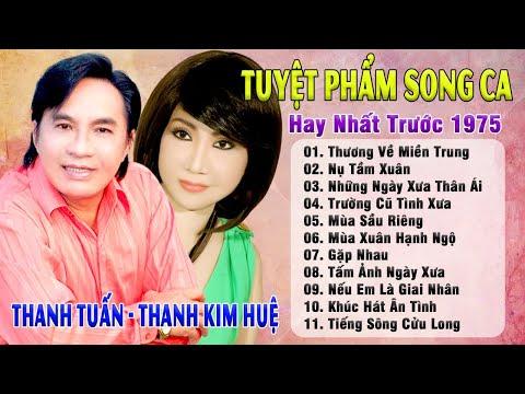 Ca Cổ THANH TUẤN THANH KIM HUỆ - Tuyệt Phẩm Song Ca Tân Cổ, Ca Cổ Hay Nhất Trước 1975