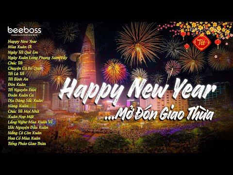 Nhạc Xuân 2026 Remix - Mở Nghe Đón Giao Thừa Đêm 30 Tết - Happy New Year, Nghe Là Thấy Tết Về